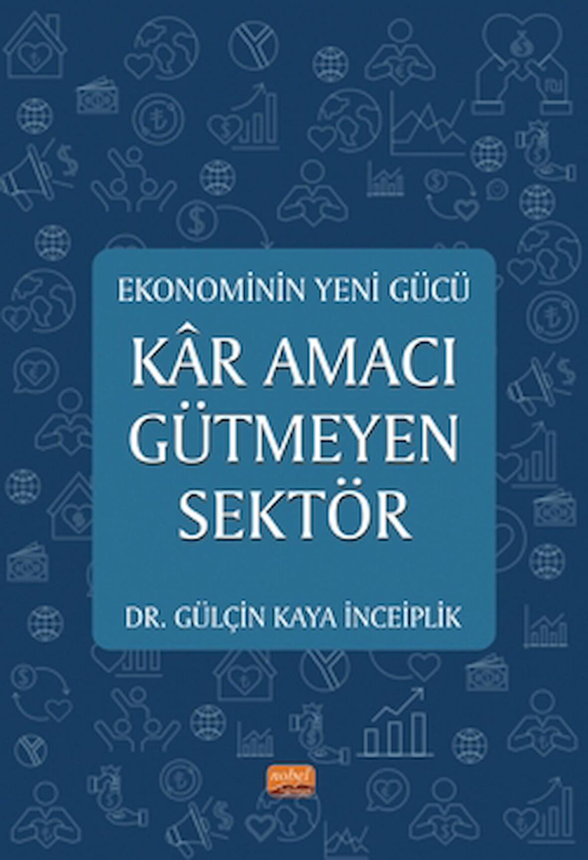 Ekonominin Yeni Gücü - Kar Amacı Gütmeyen Sektör