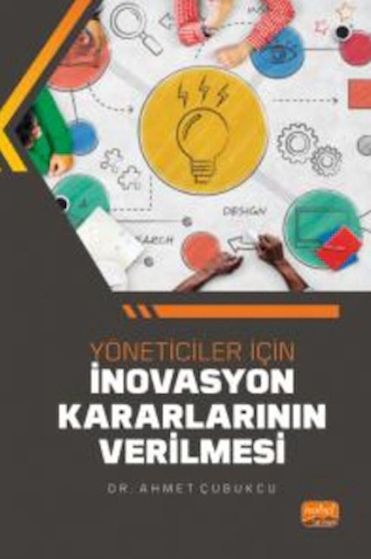 Yöneticiler İçin İnovasyon Kararlarının Verilmesi