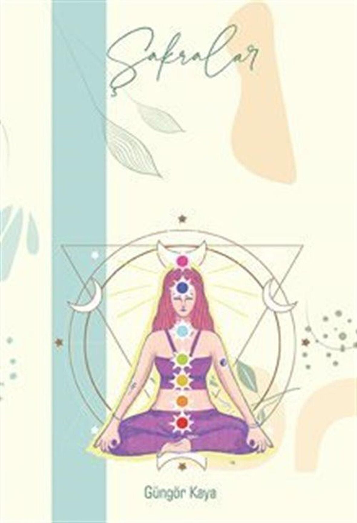 Şakralar / Güngör Kaya