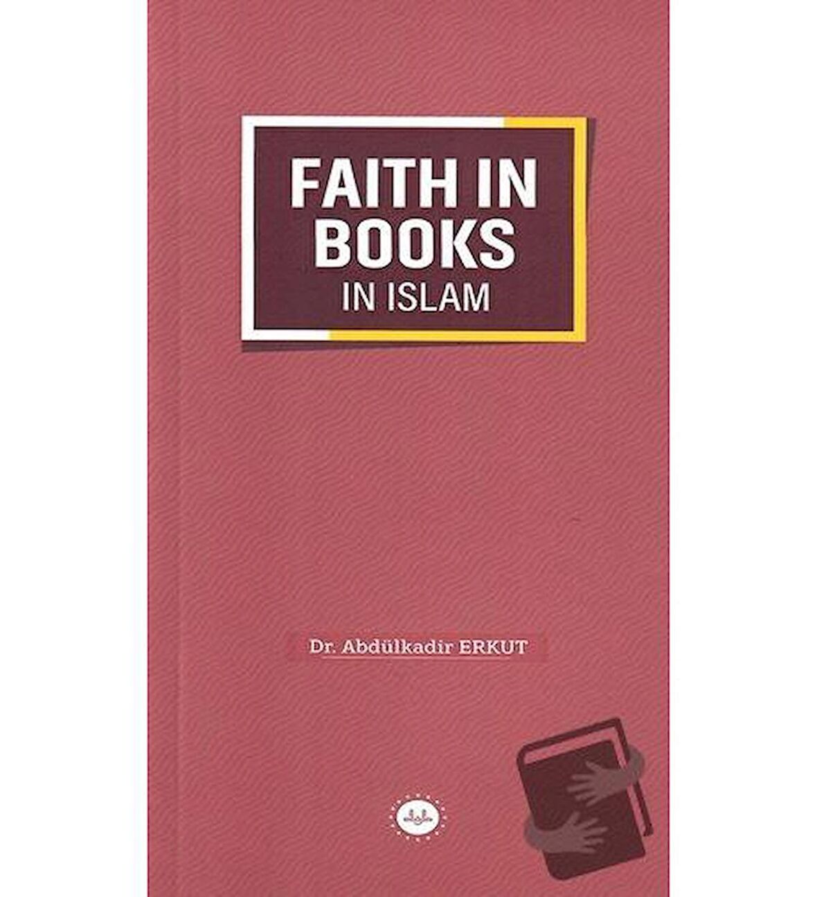 Faith in Books in Islam