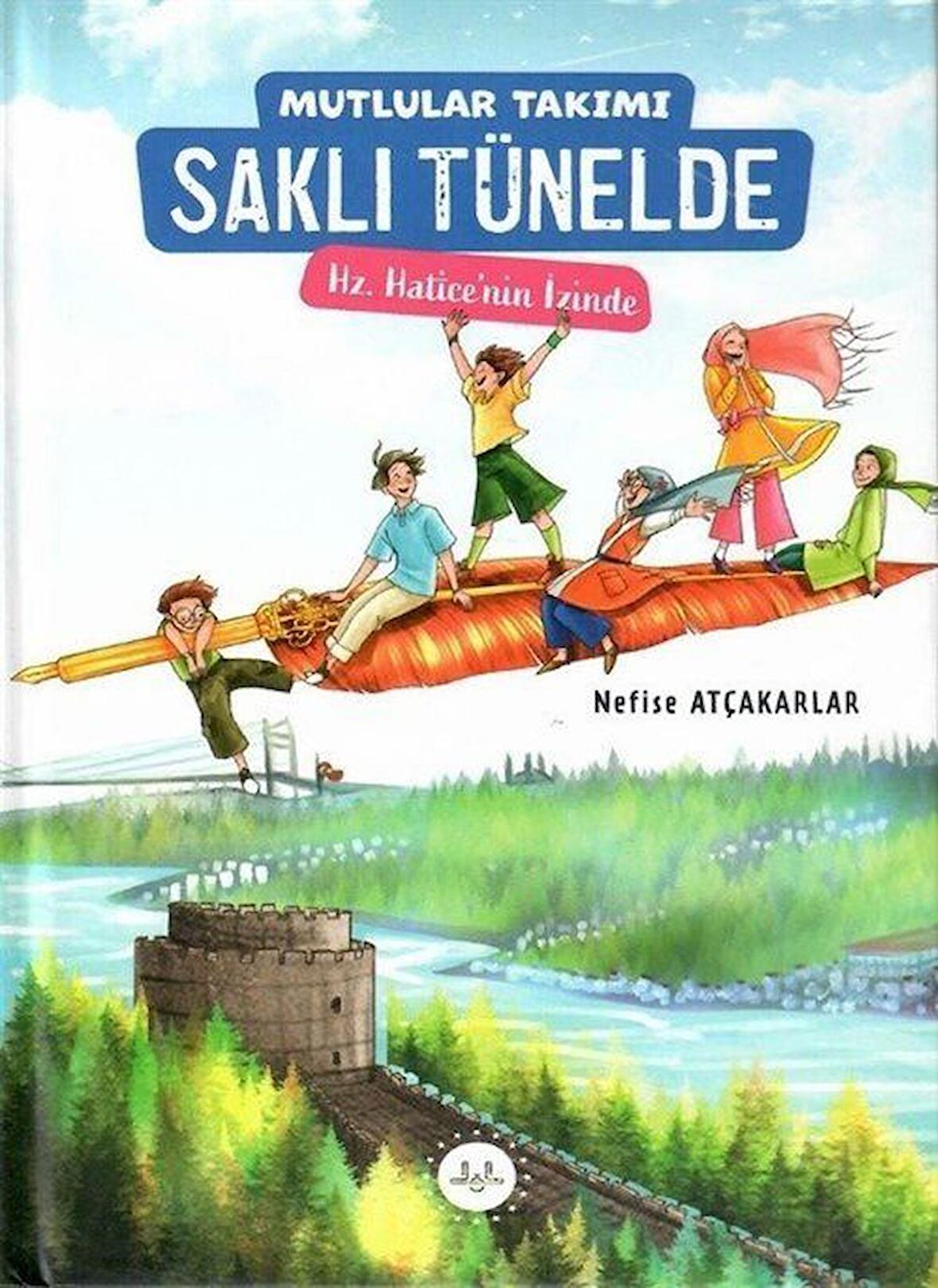 Mutlular Takımı Saklı Tünelde - Hz. Hatice’nin İzinde
