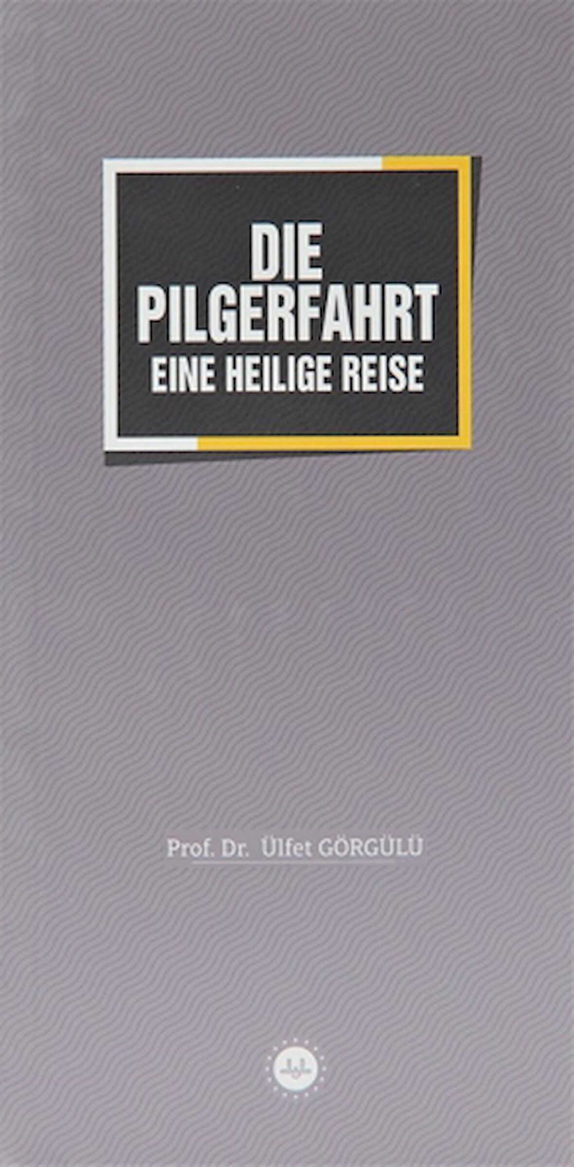 Die Pilgerfahrt Eine Heilige Reise