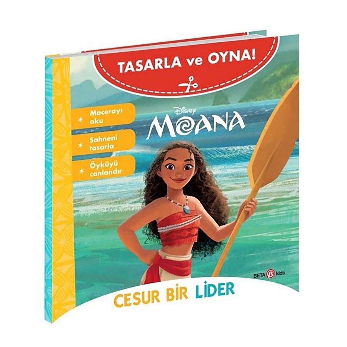 Disney Tasarla Ve Oyna Moana - Cesur Bir Lider