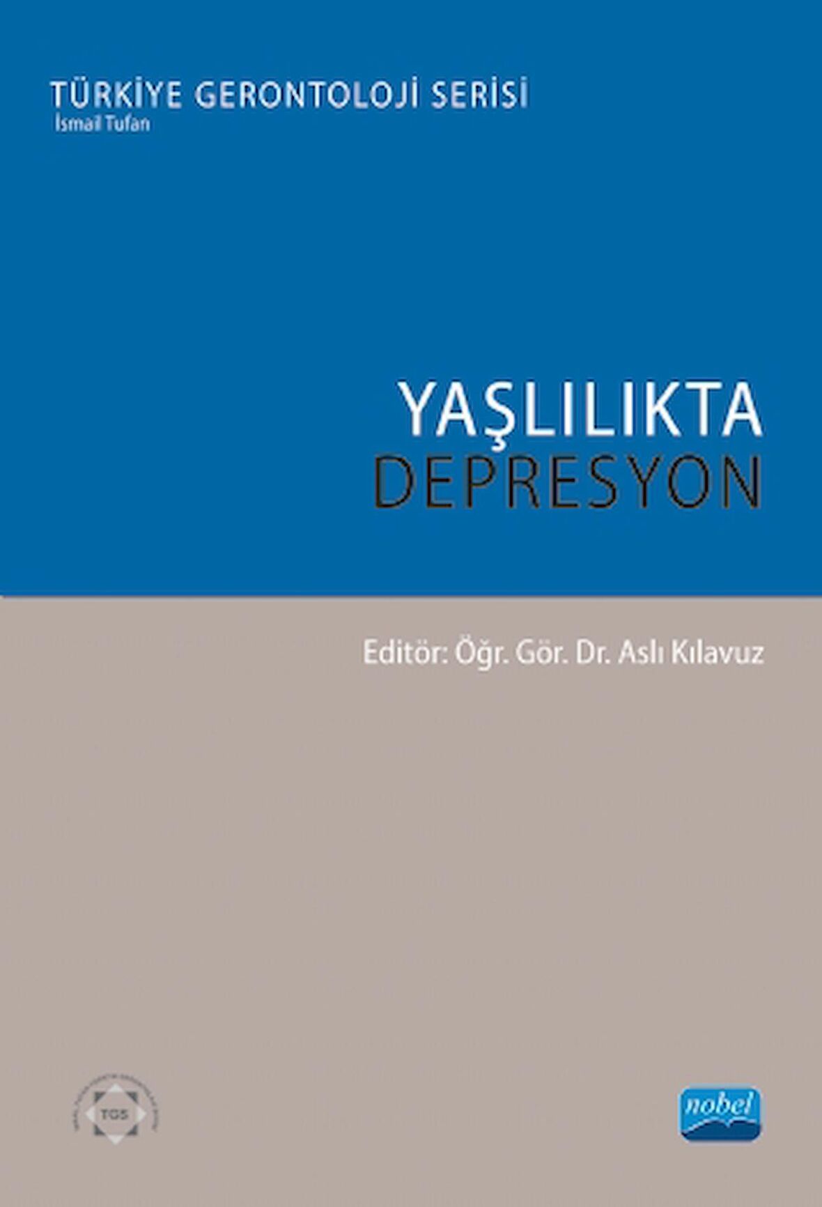 Yaşlılıkta Depresyon