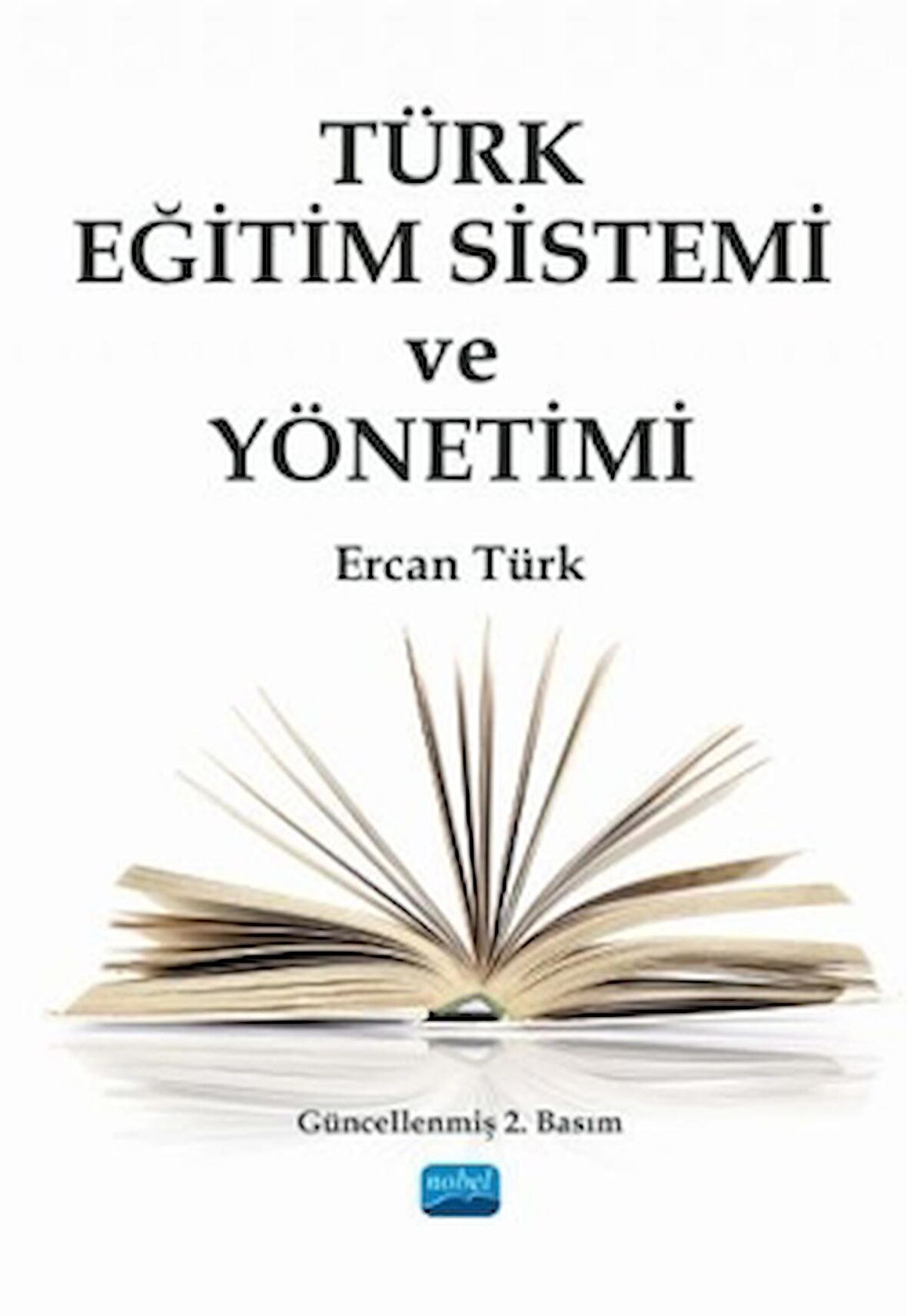 Türk Eğitim Sistemi ve Yönetimi