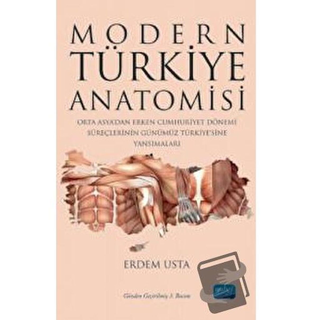 Modern Türkiye Anatomisi: Orta Asya’dan Erken Cumhuriyet Dönemi Süreçlerinin Günümüz Türkiye’sine Yansımaları