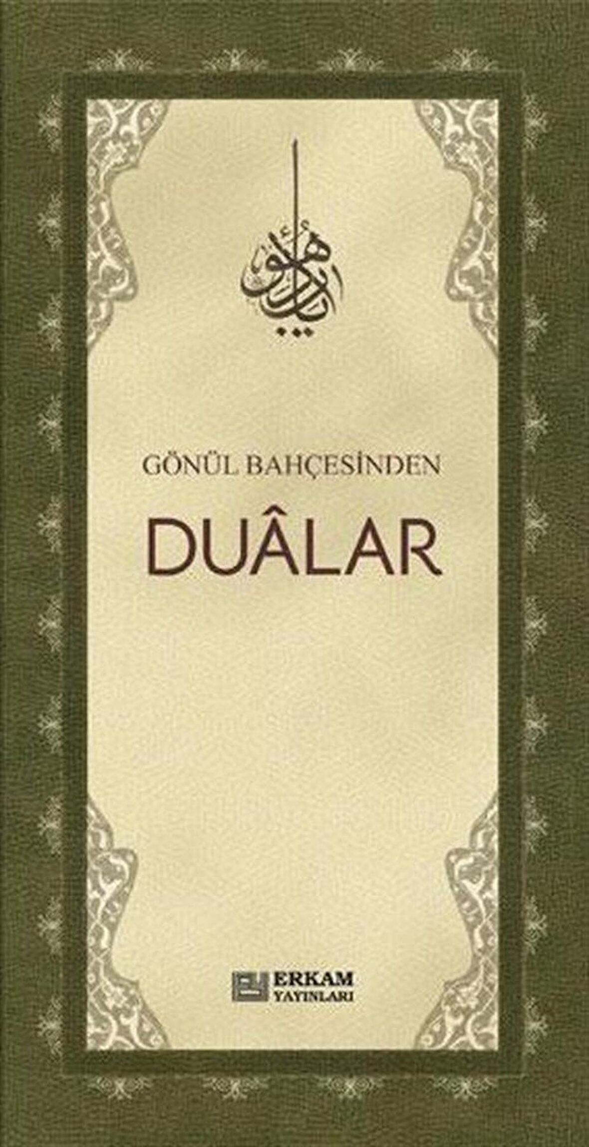 Gönül Bahçesinden Dualar