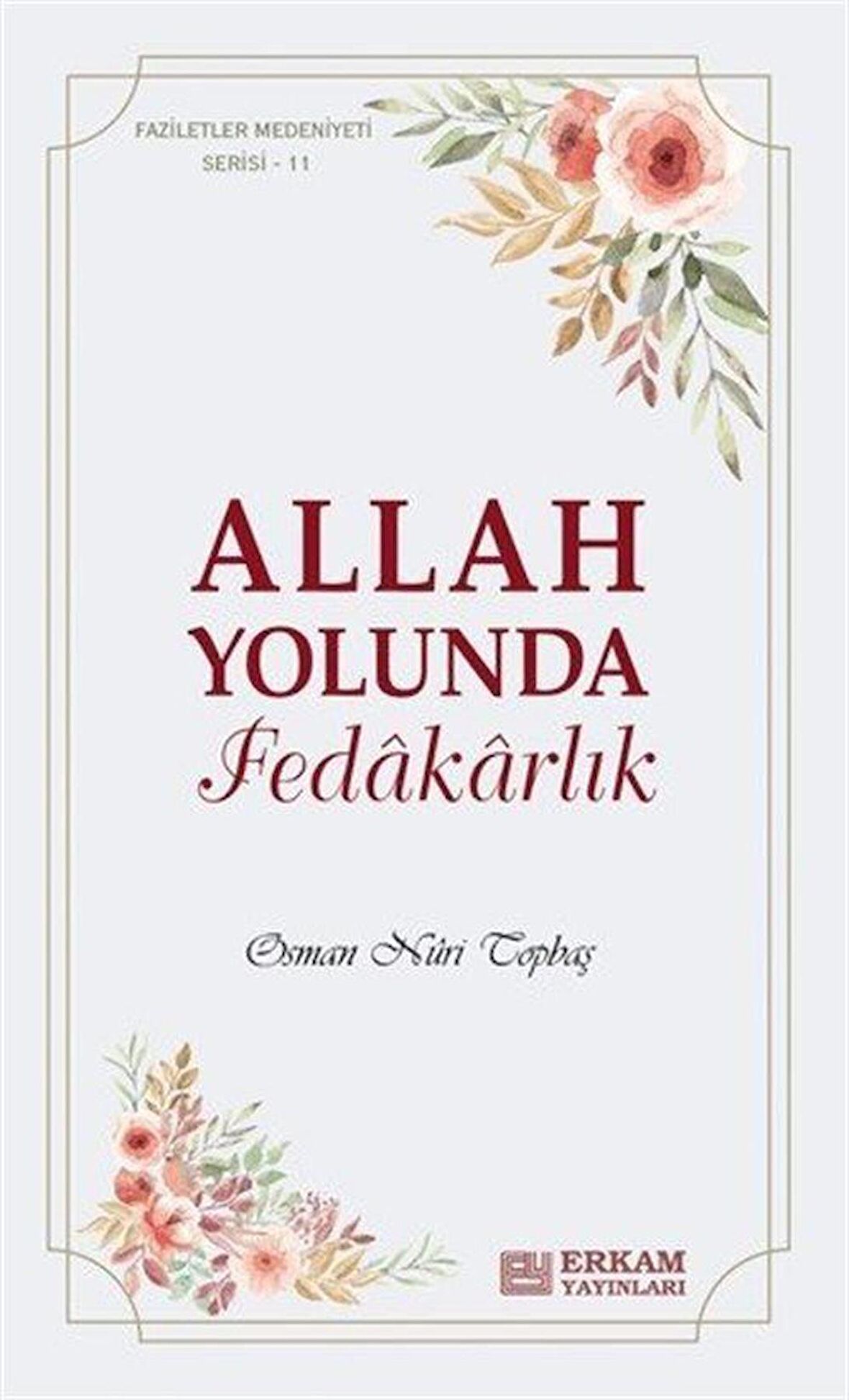 Allah Yolunda Fedakarlık