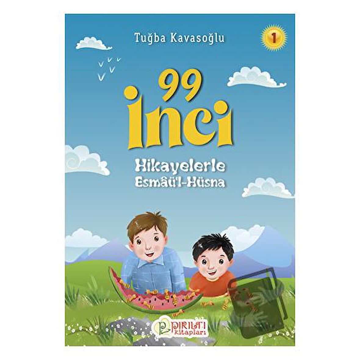 99 İnci - Hikayelerle Esmaül Hüsna 1