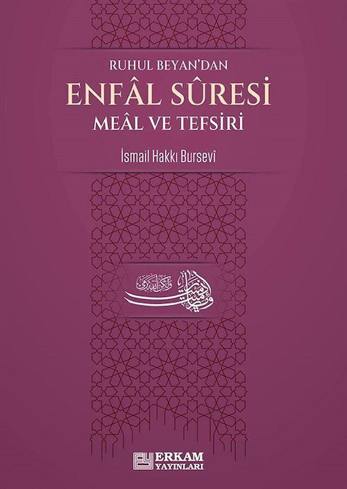 Enfal Suresi Meal ve Tefsiri