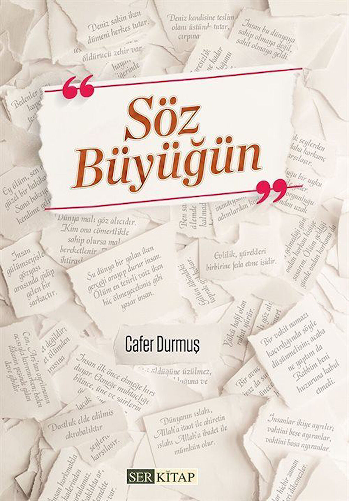 Söz Büyüğün / Cafer Durmuş