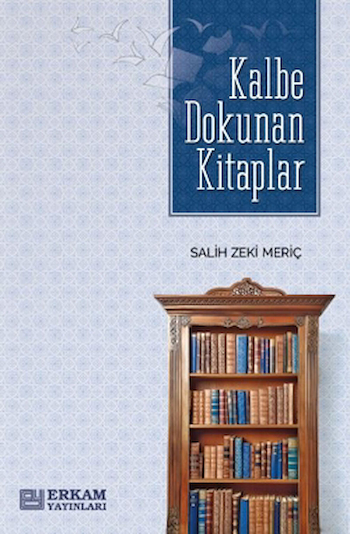 Kalbe Dokunan Kitaplar