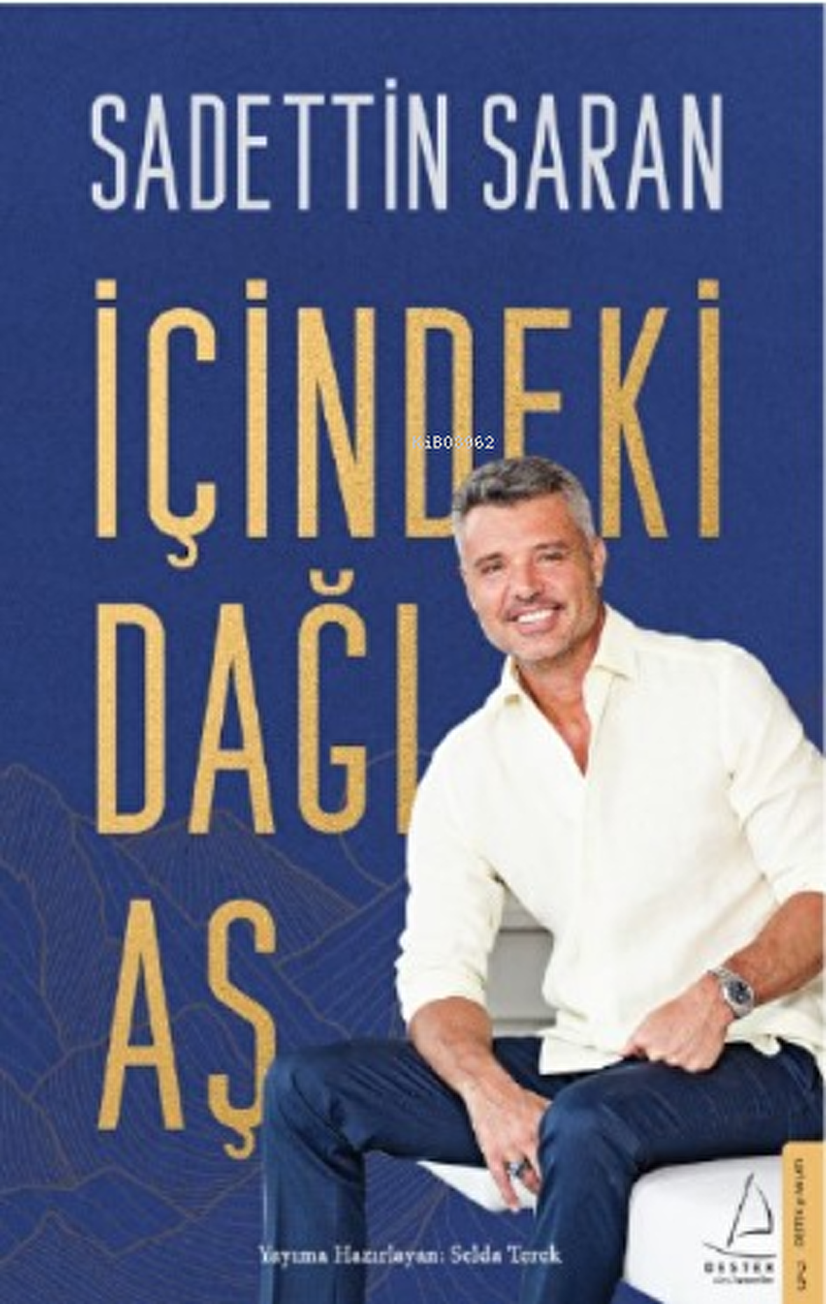 İçindeki Dağı Aş