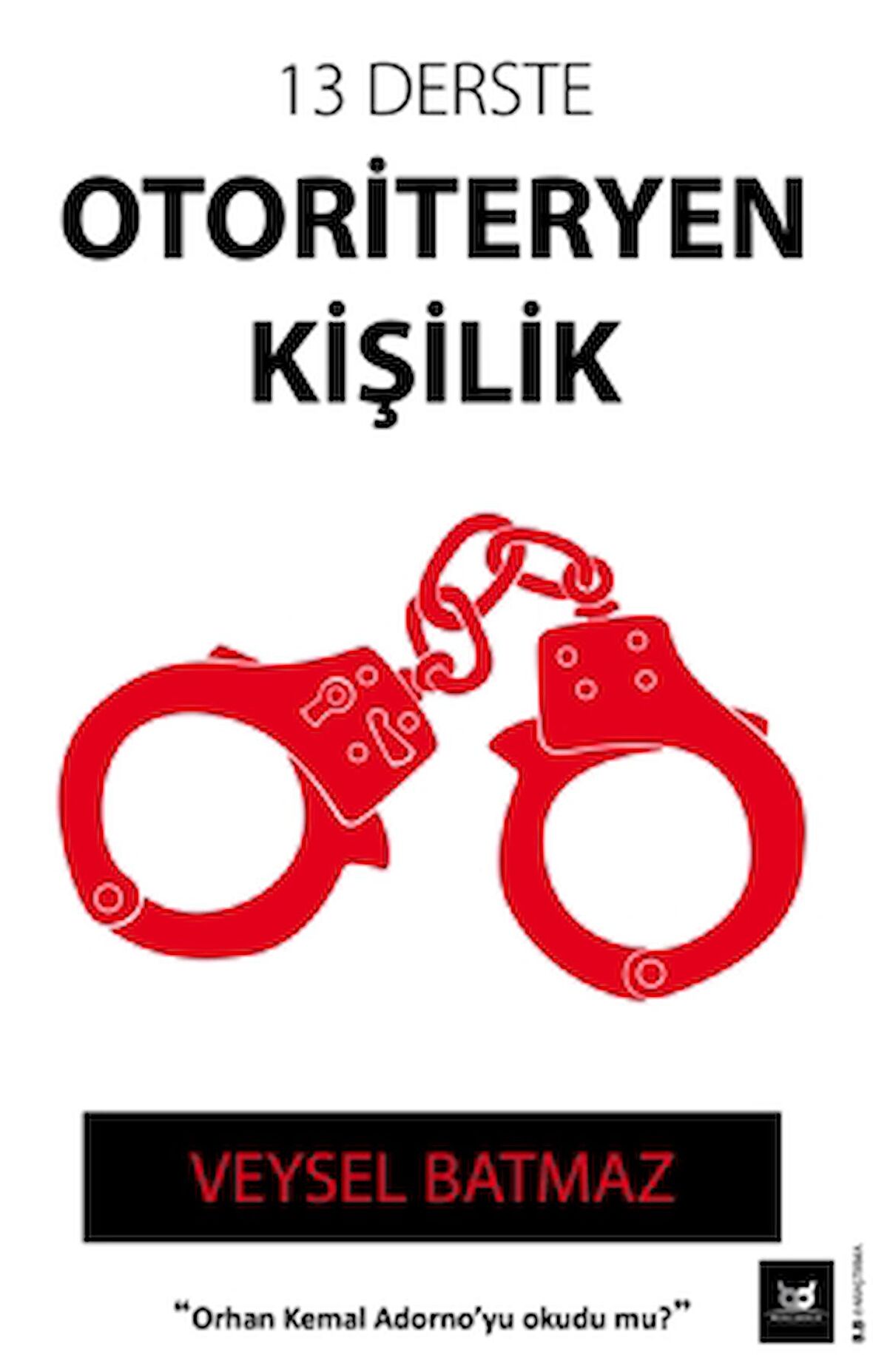 13 Derste Otoriteryen Kişilik