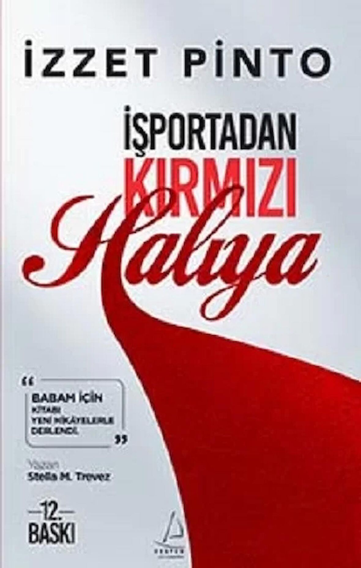 İşportadan Kırmızı Halıya