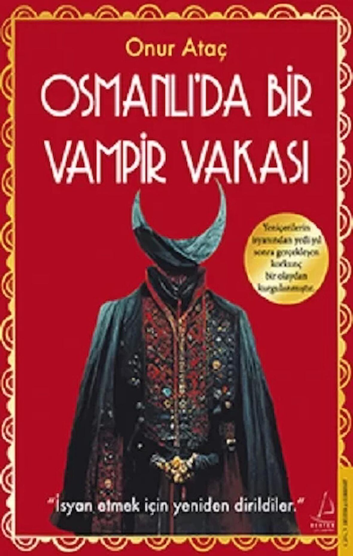 Osmanlı’da Bir Vampir Vakası