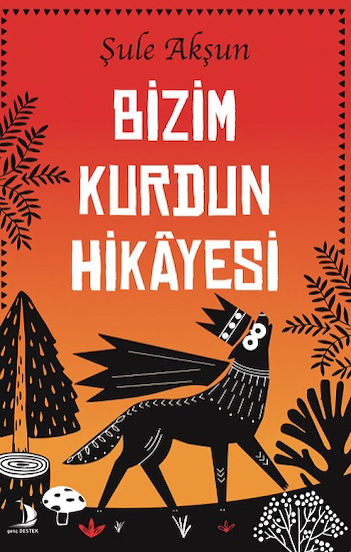 Bizim Kurdun Hikayesi