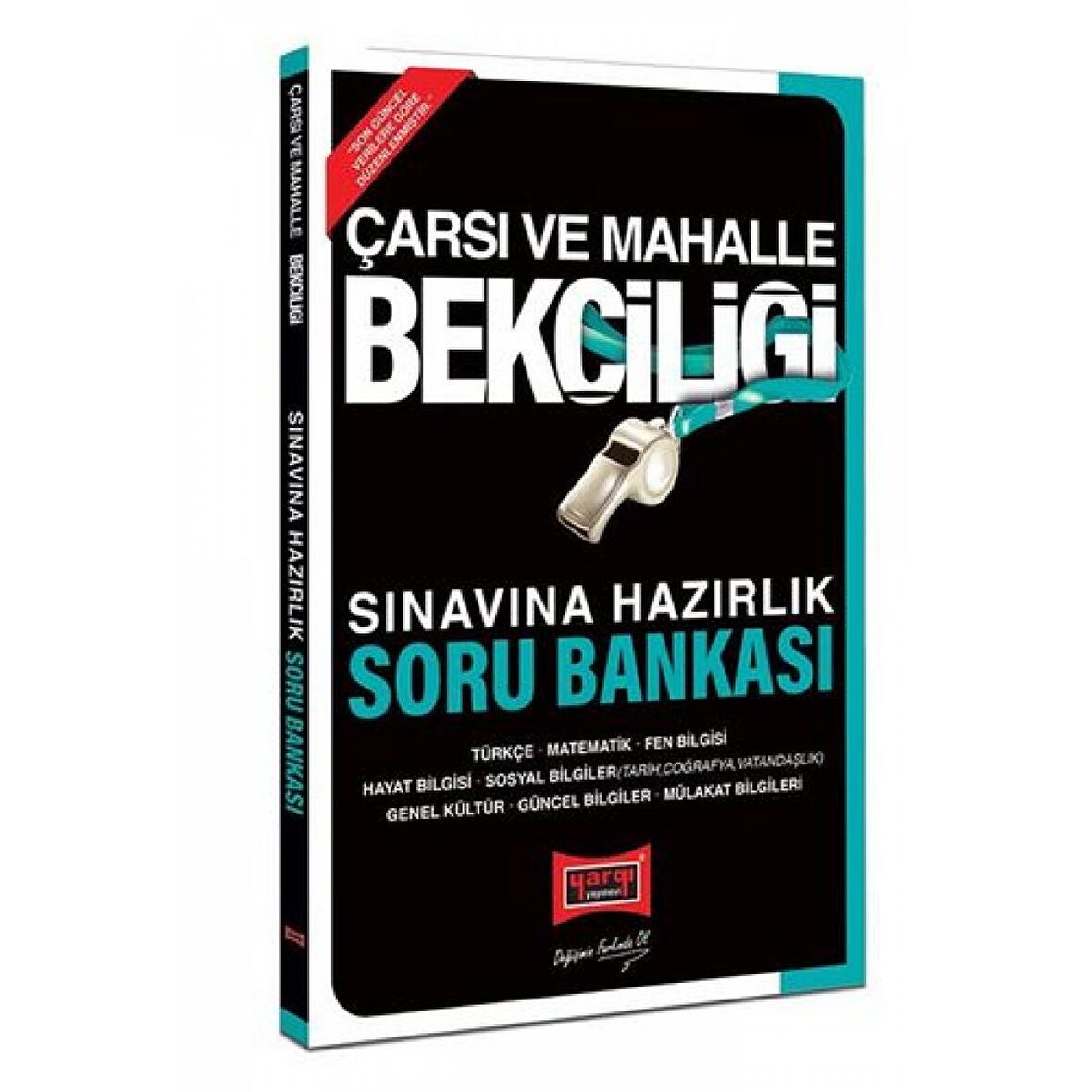 Çarşı ve Mahalle Bekçiliği Sınavına Hazırlık Soru Bankası