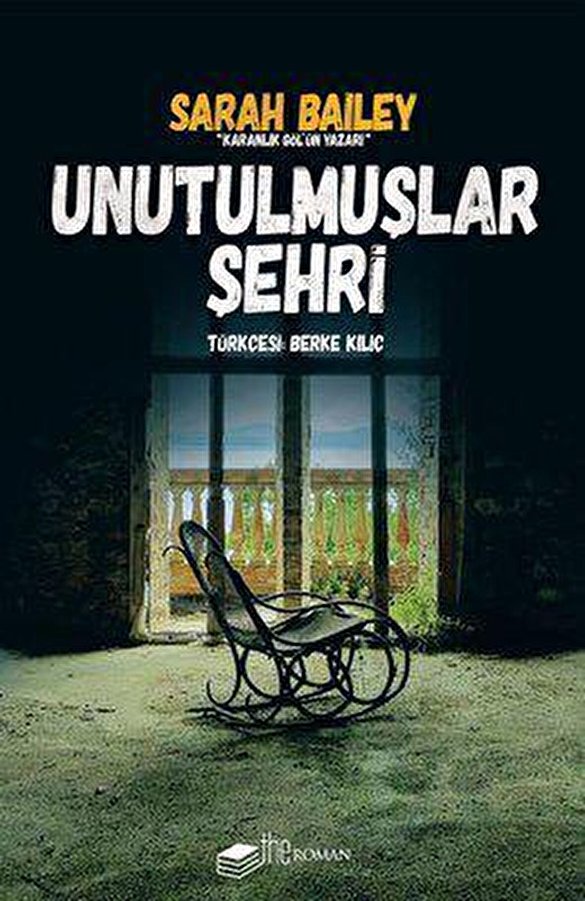 Unutulmuşlar Şehri