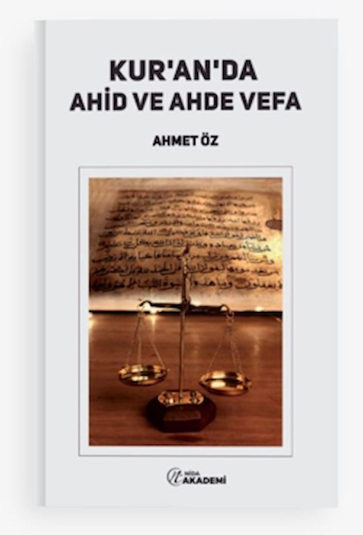 Kur’an’da Ahid ve Ahde Vefa