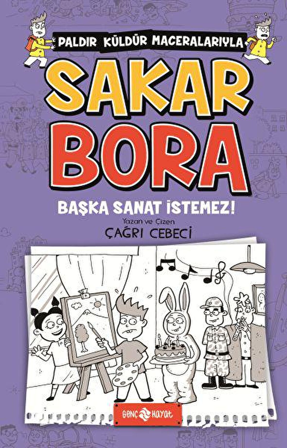 Başka Sanat İstemez! - Sakar Bora 5