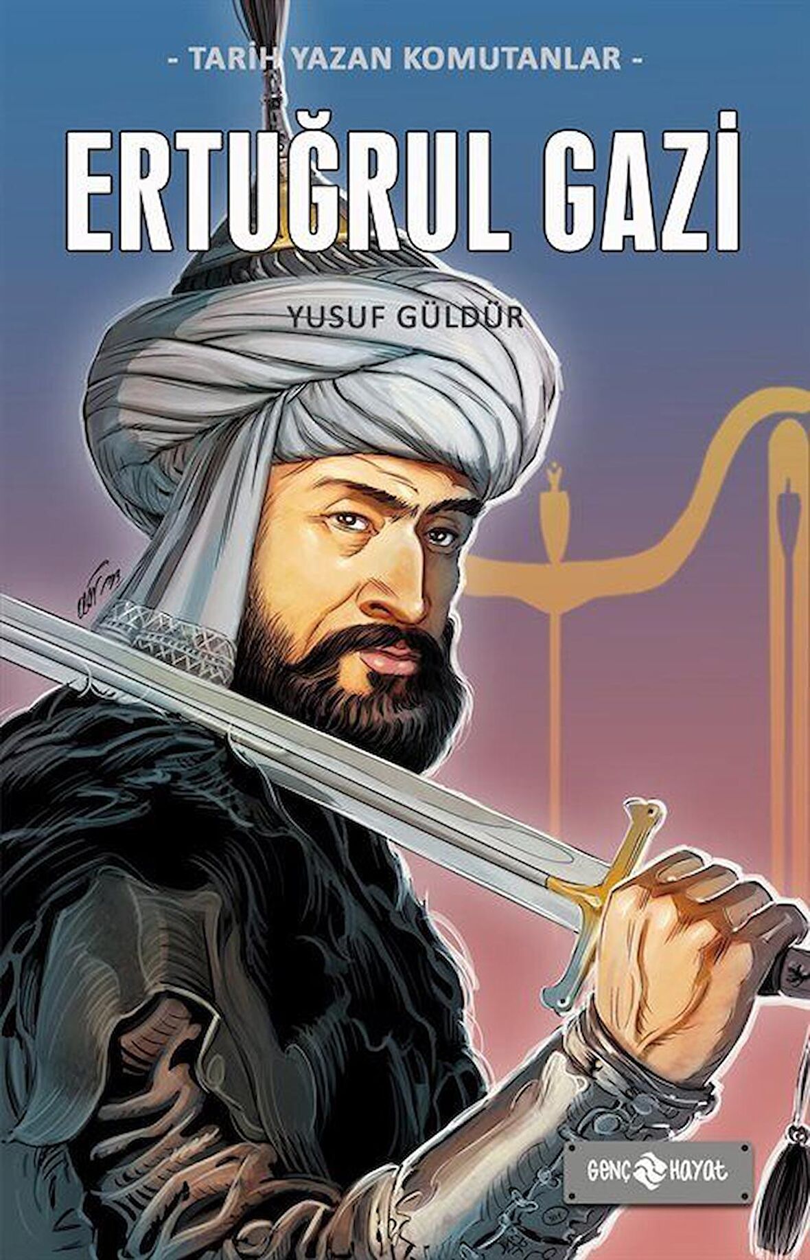 Ertuğrul Gazi / Yusuf Güldür