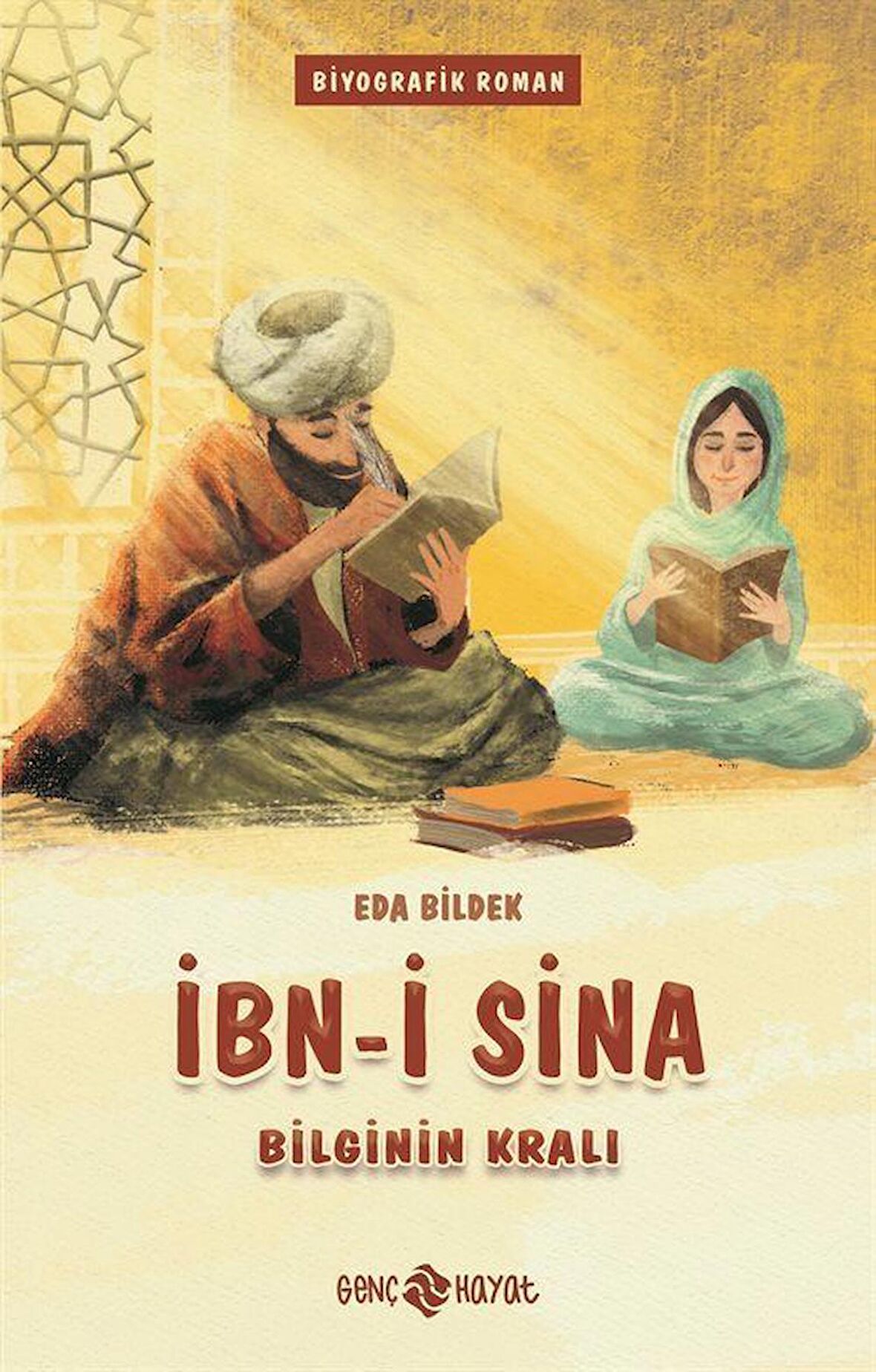 İbn-i Sina / Bilginin Kralı / Eda Bildek