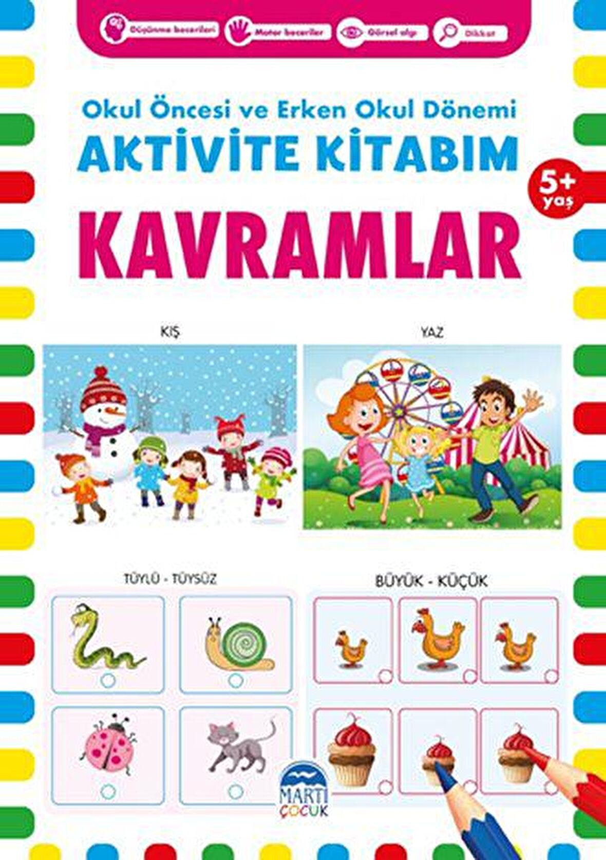 Kavramlar 5+ Yaş - Okul Öncesi ve Erken Okul Dönemi Aktivite Kitabım