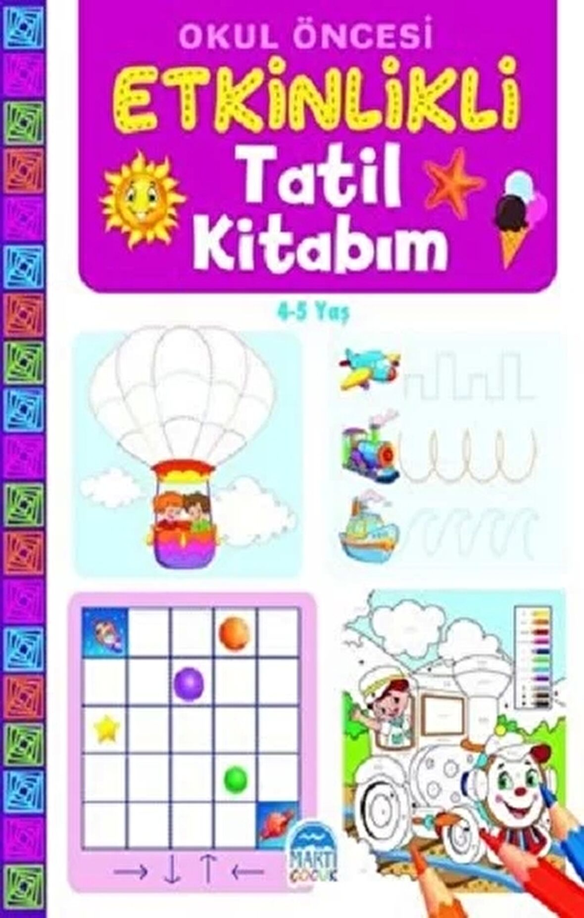 Okul Öncesi Etkinlikli Tatil Kitabım