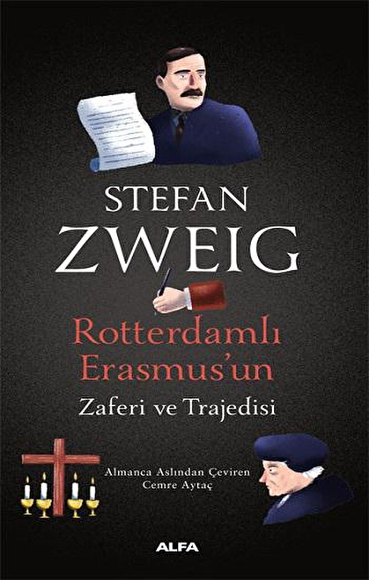 Rotterdamlı Erasmus’un Zaferi ve Trajedisi