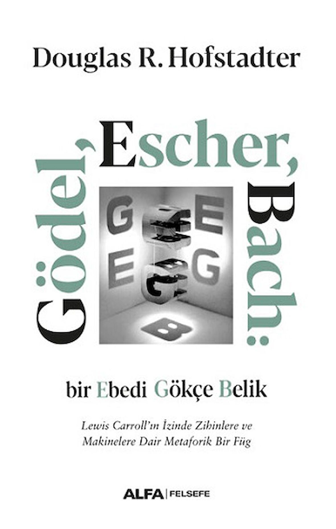 Gödel, Escher, Bach: Bir Ebedi Gökçe Belik