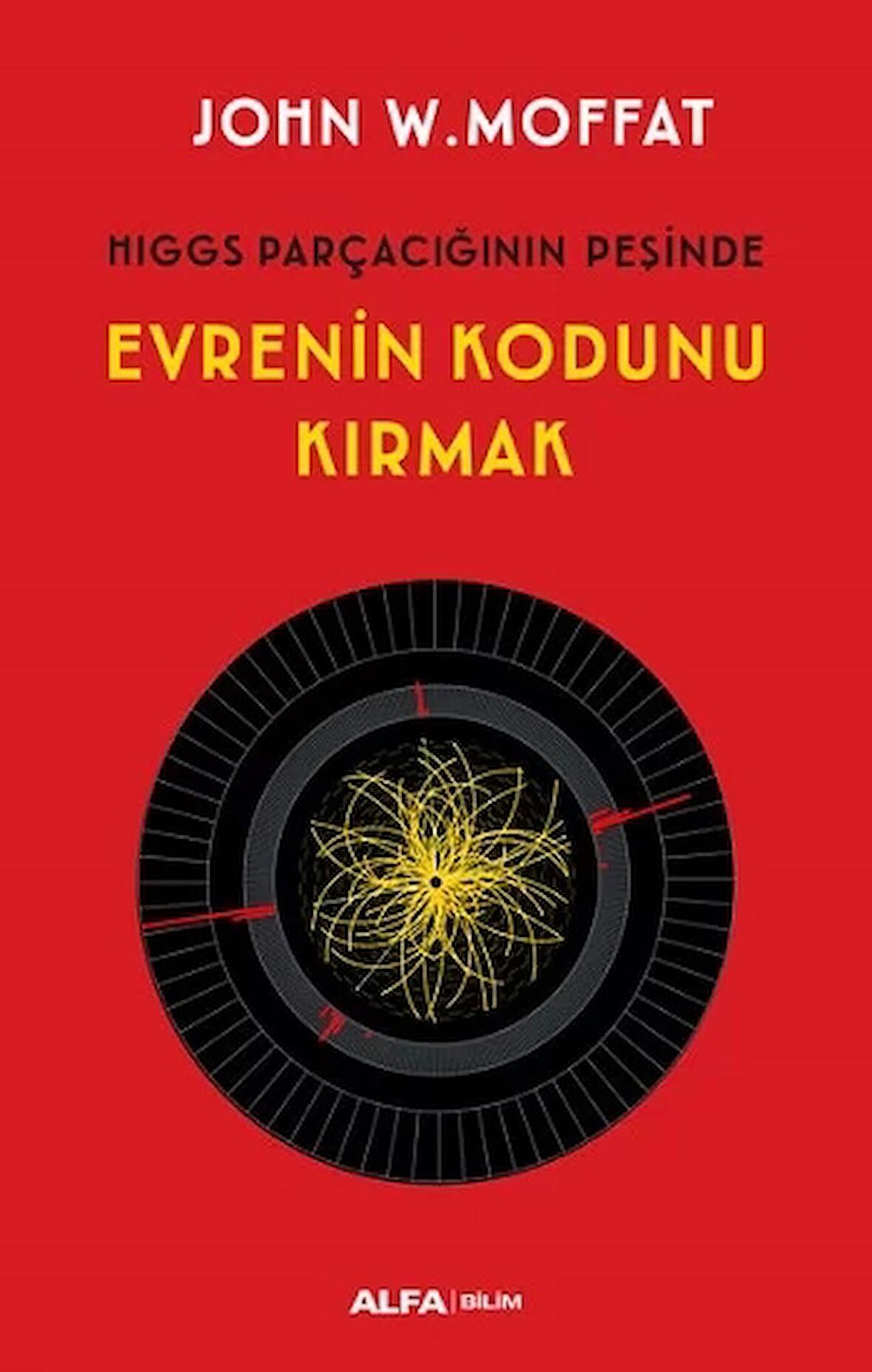 Evrenin Kodunu Kırmak