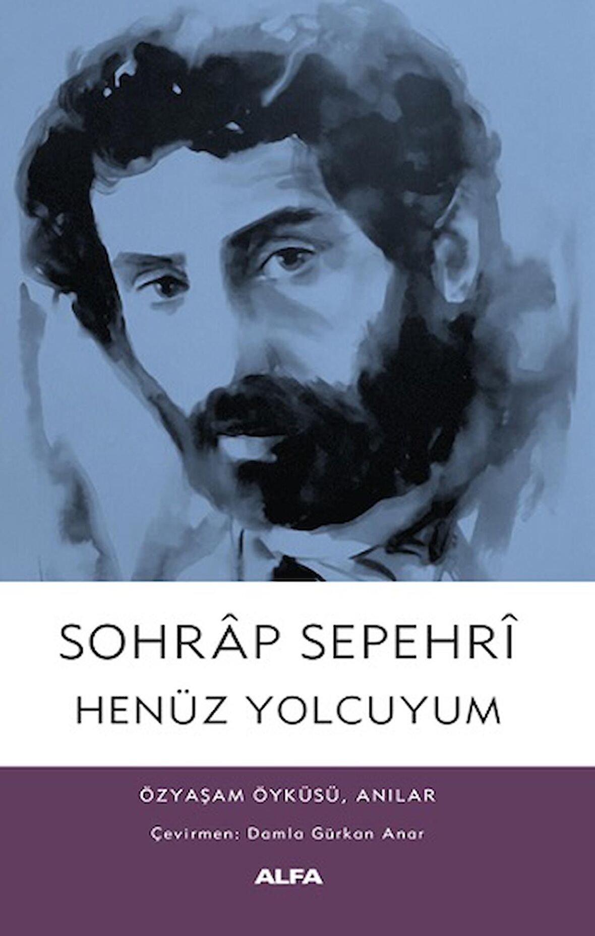 Sohrap Sepehri Henüz Yolcuyum Özyaşam Öyküsü, Anılar