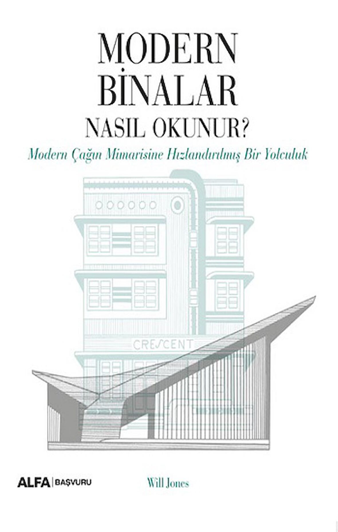 Modern Binalar Nasıl Okunur?