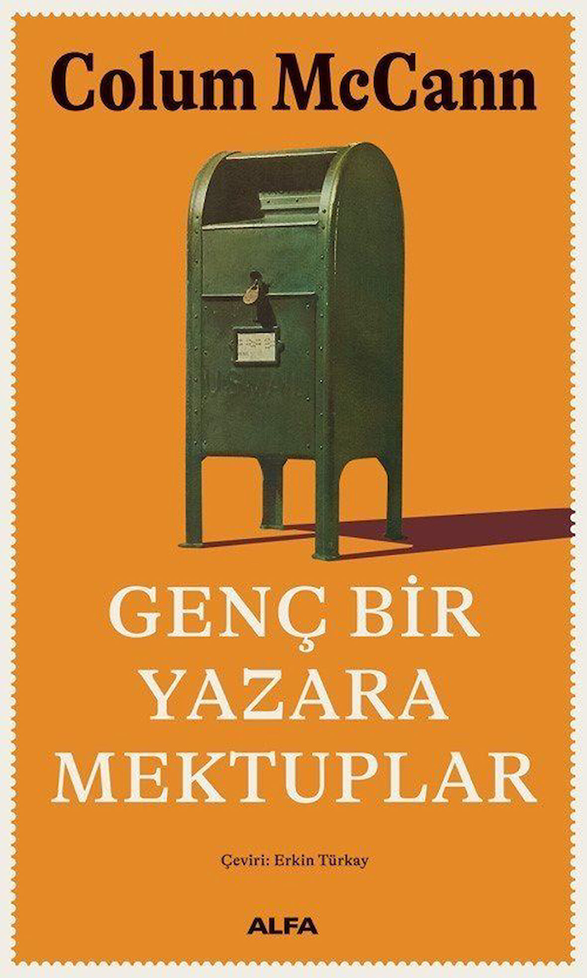 Genç Bir Yazara Mektuplar / Colum McCann