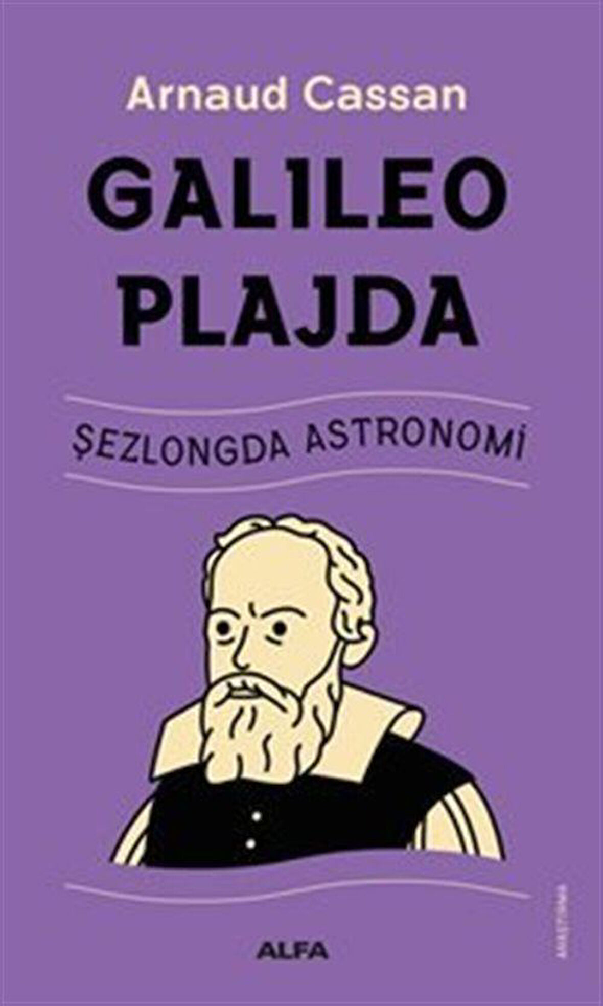 Galıleo Plajda Şezlongda Astronomi / Adolfo Cassan