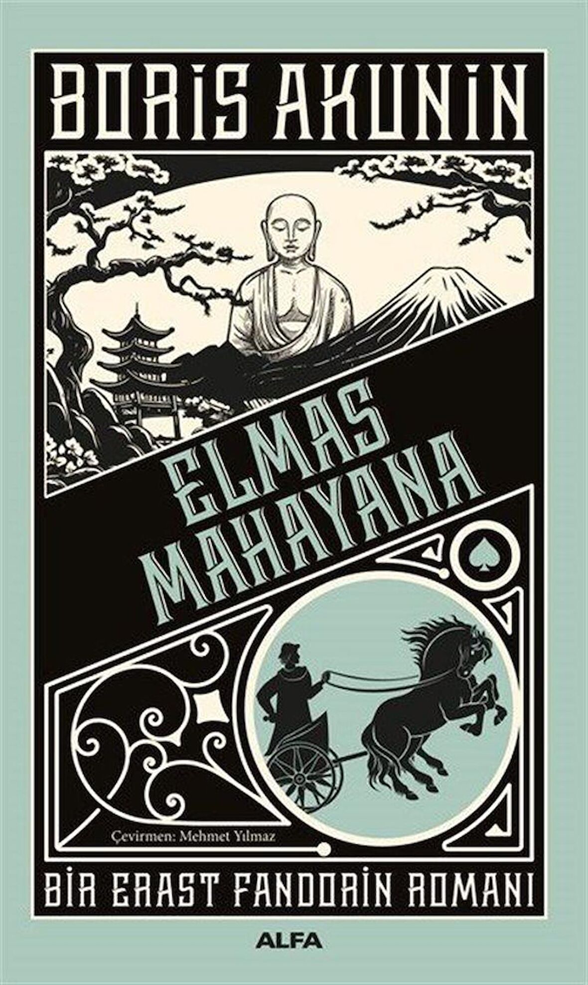 Elmas Mahayana / Bir Erast Fandorin Romanı / Boris Akunin