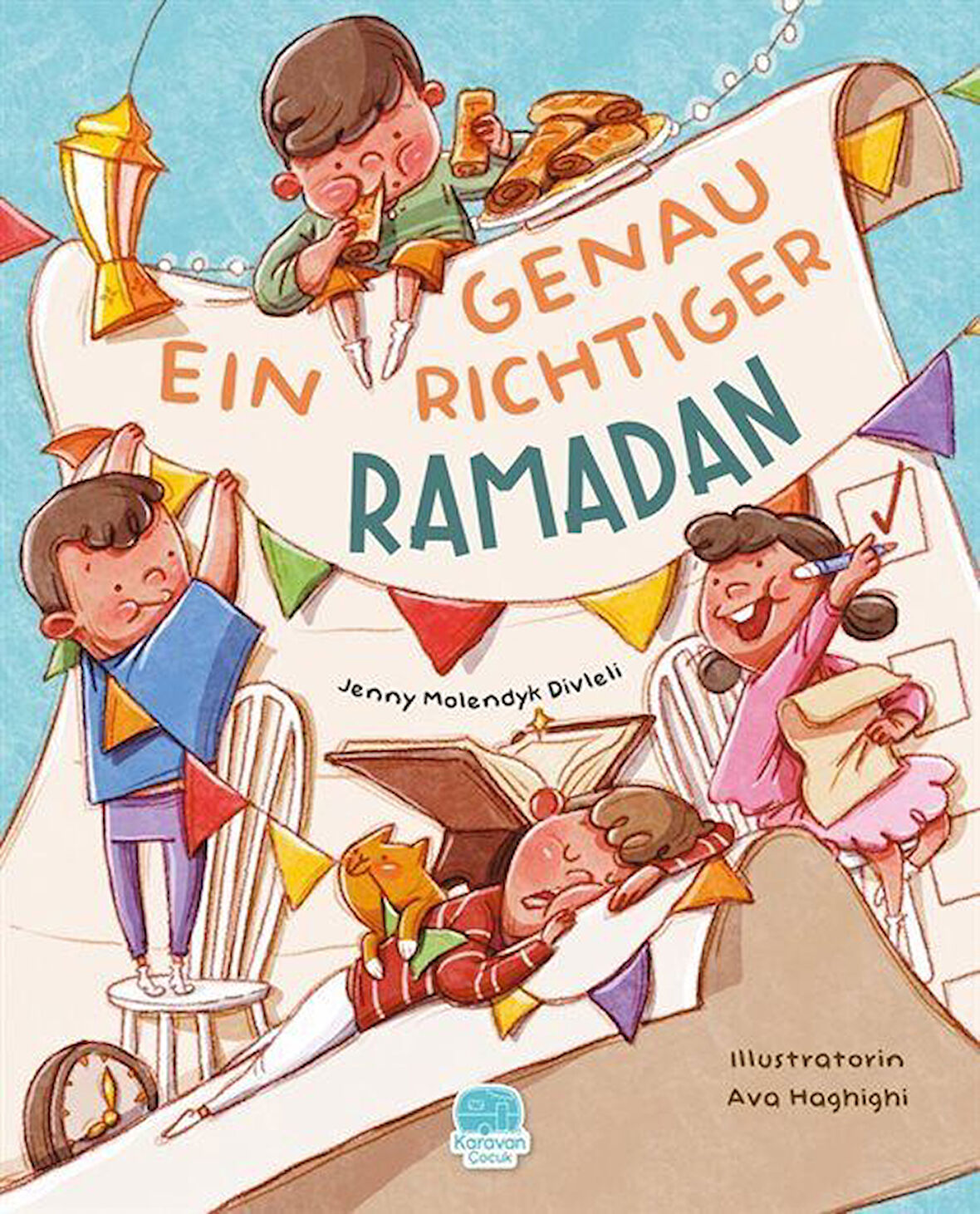 Eın Genau Rıchtıger (Almanca Tam Tadında Ramazan) / Jenny Molendyk Divleli