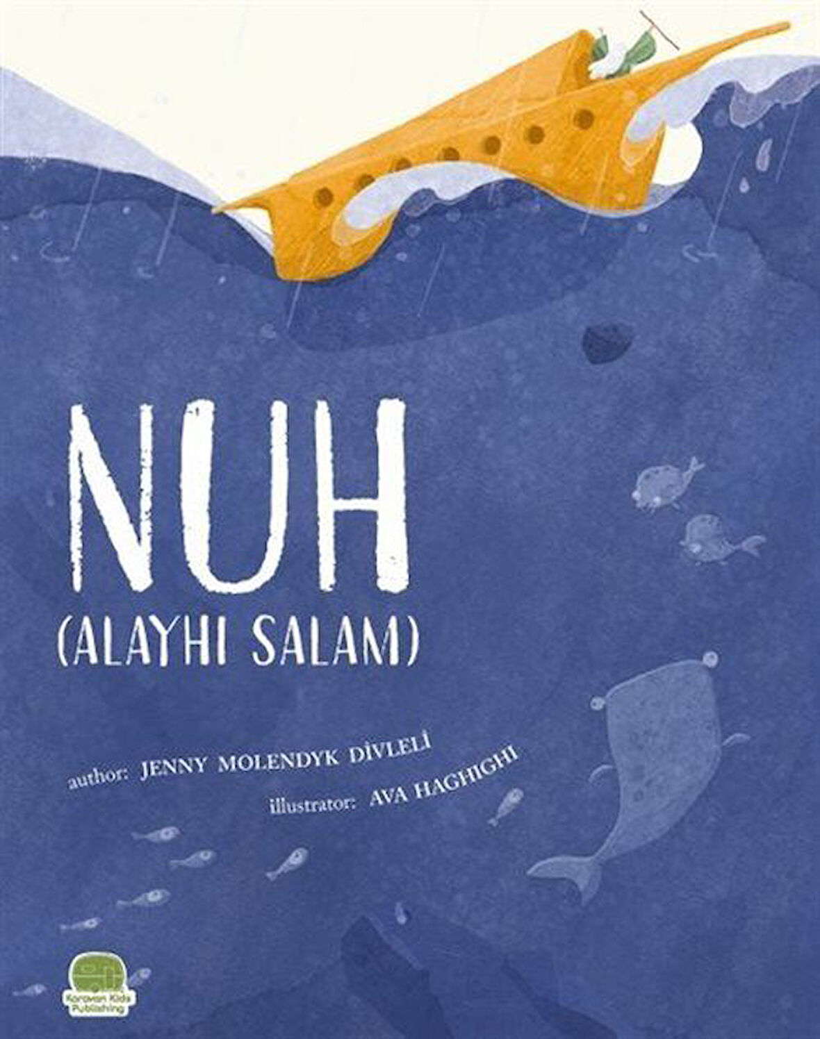 Nuh Aleyhisselam (İngilizce Nuh Aleyhisselam) / Jenny Molendyk Divleli