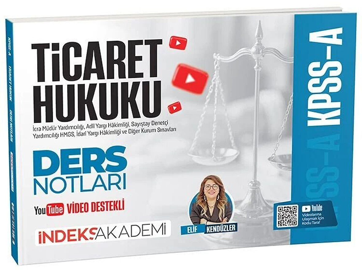 İndeks Akademi KPSS A Grubu Ticaret Hukuku Video Ders Notları - Elif Kendüzler