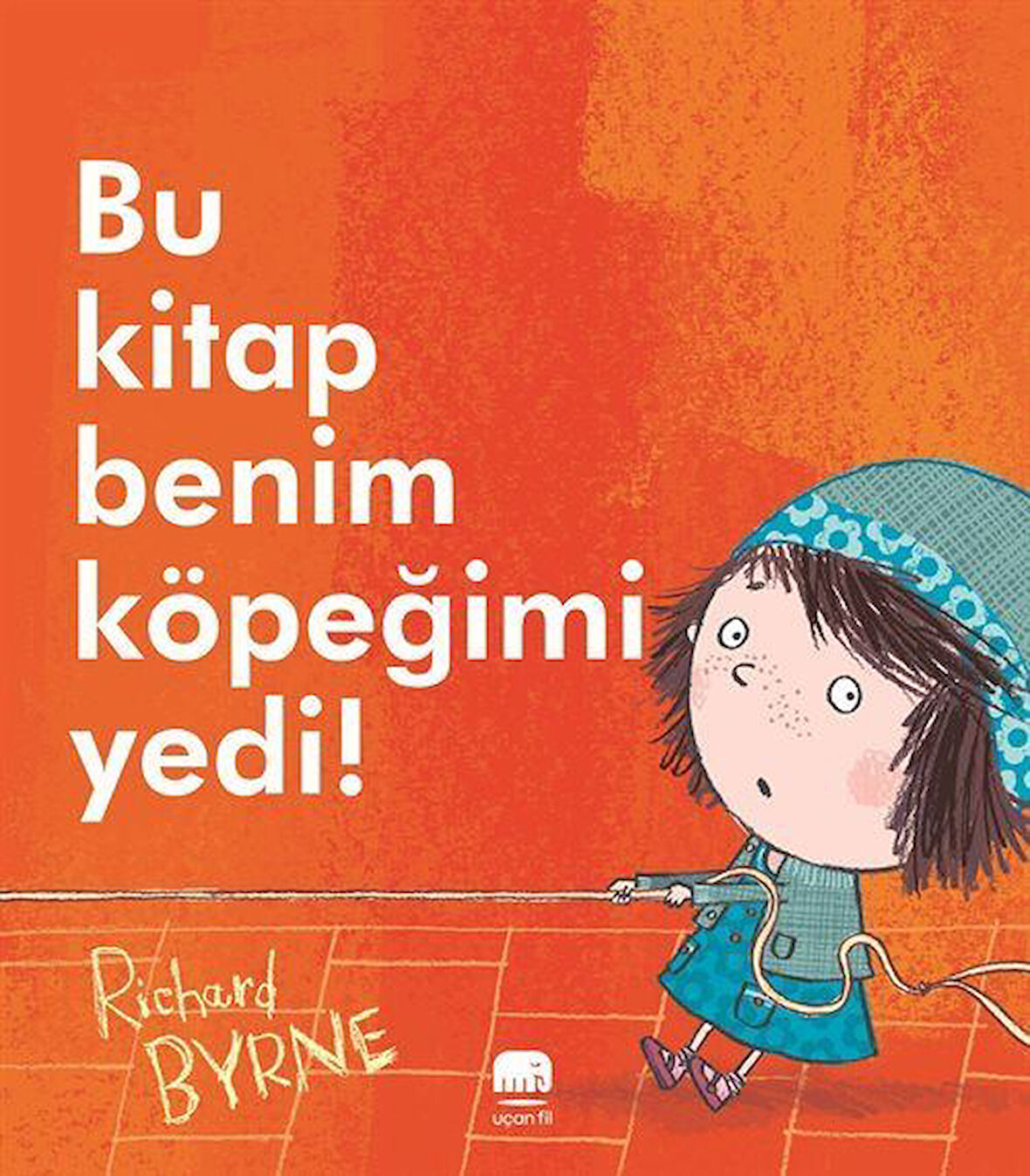 Bu Kitap Benim Köpeğimi Yedi / Richard Byrne