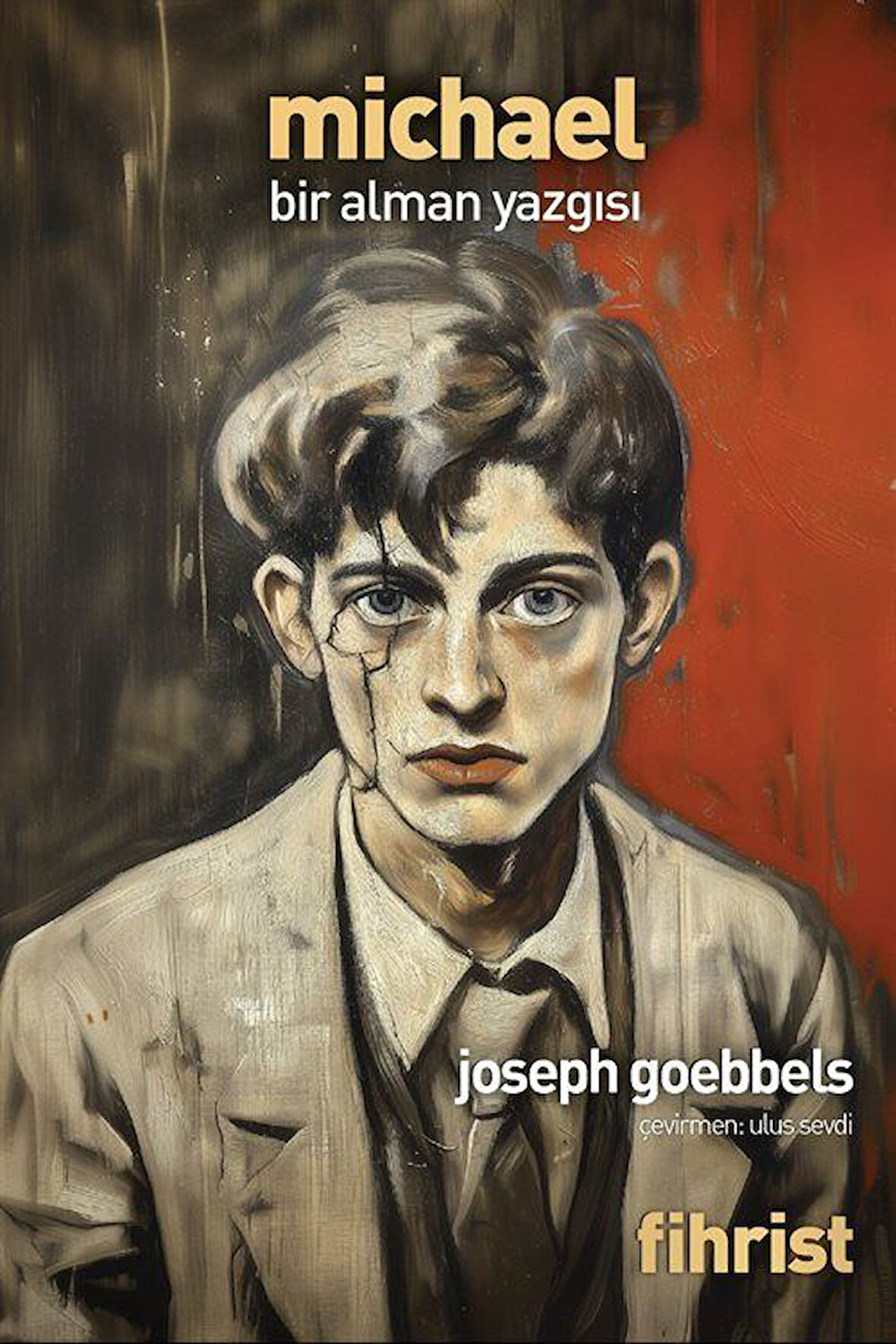 Michael & Bir Alman Yazgısı / Joseph Goebbels
