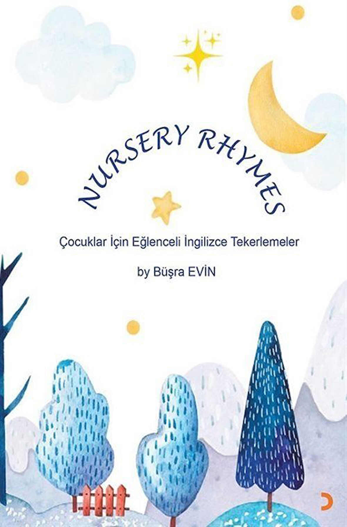 Nursery Rhymes / Büşra Evin