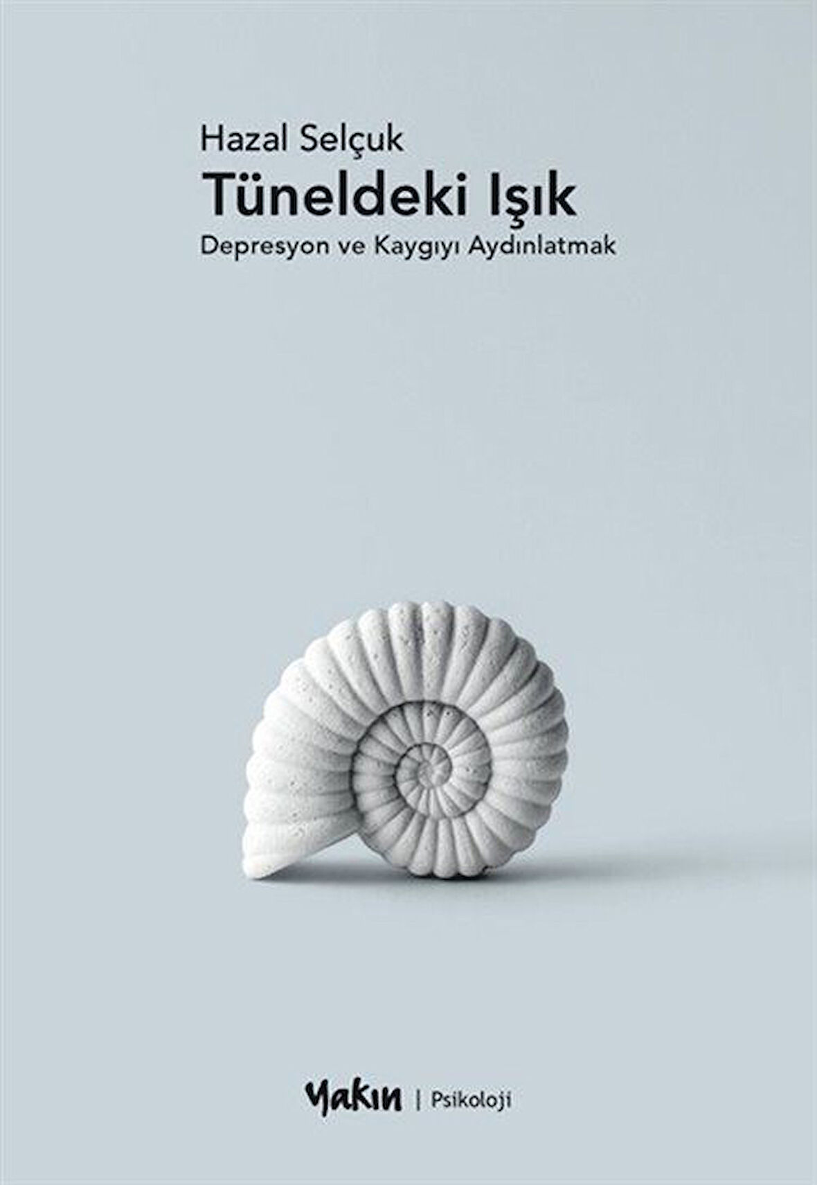 Tüneldeki Işık / Hazal Selçuk