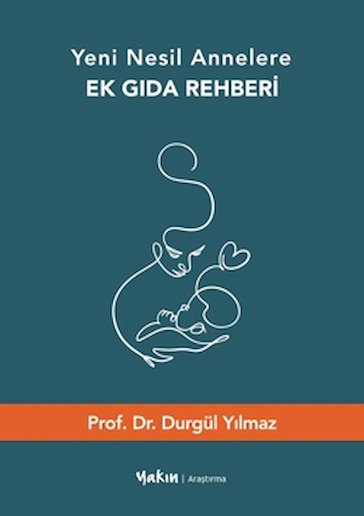 Yeni Nesil Annelere Ek Gıda Rehberi