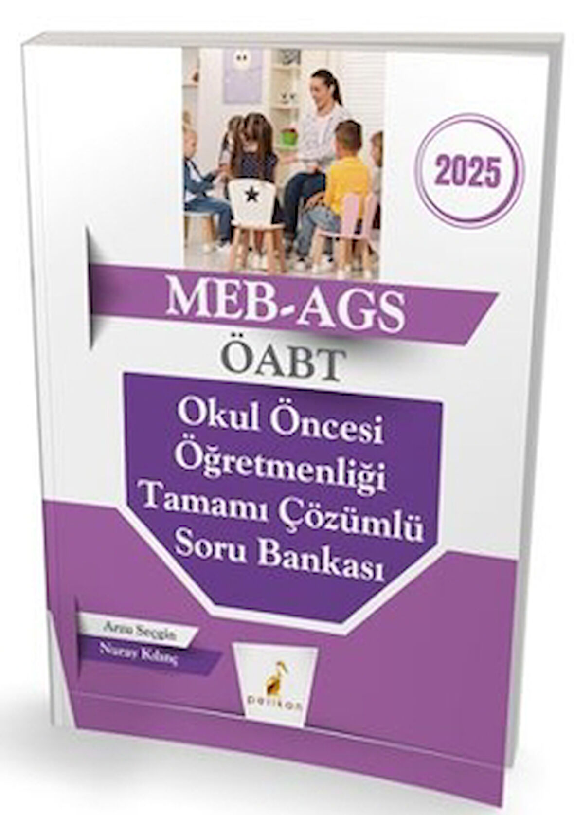 MEB - AGS ÖABT Okul Öncesi Öğretmenliği Tamamı Çözümlü Soru Bankası