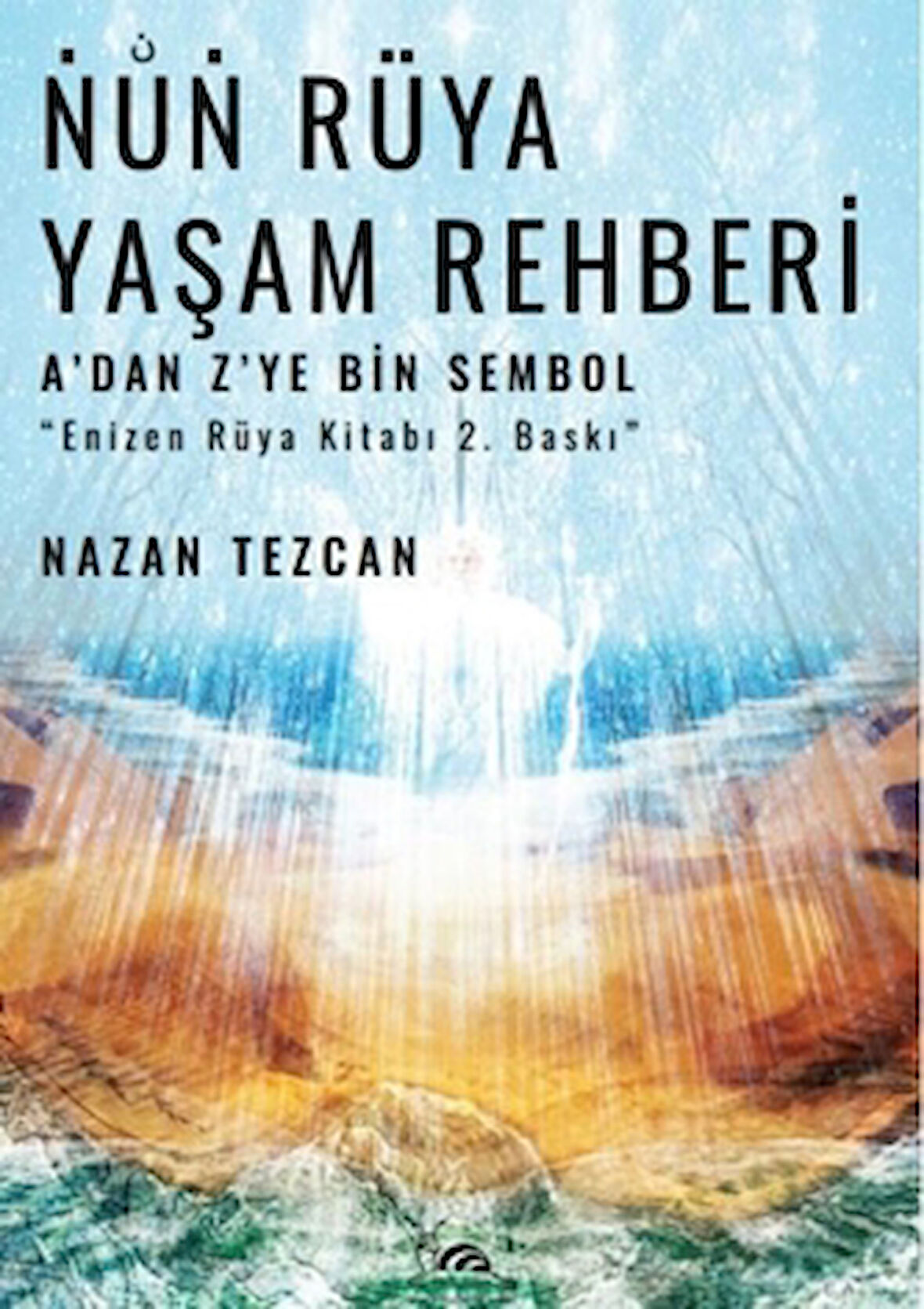 Nun Rüya Yaşam Rehberi
