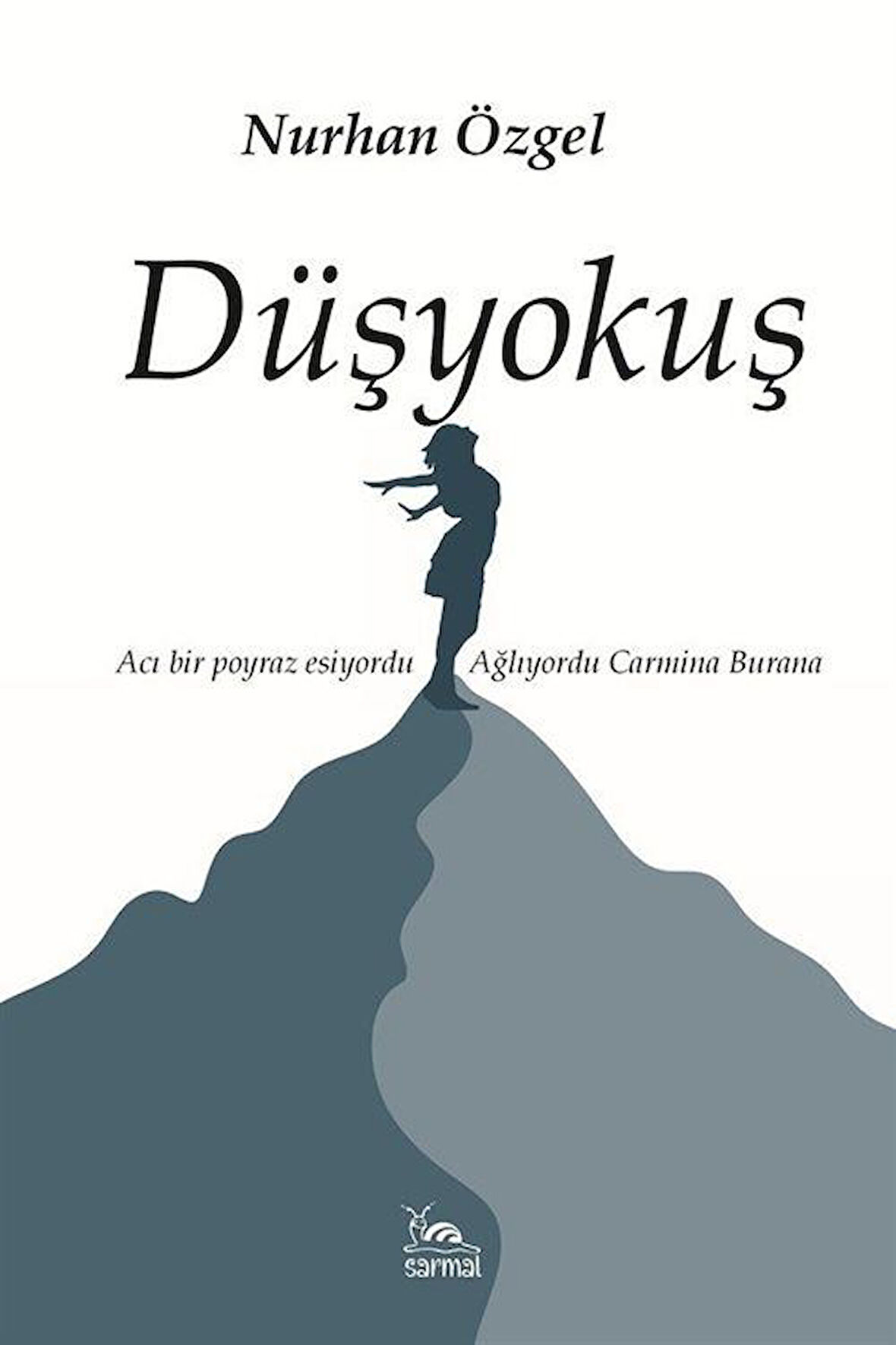 Düşyokuş / Nurhan Özgel