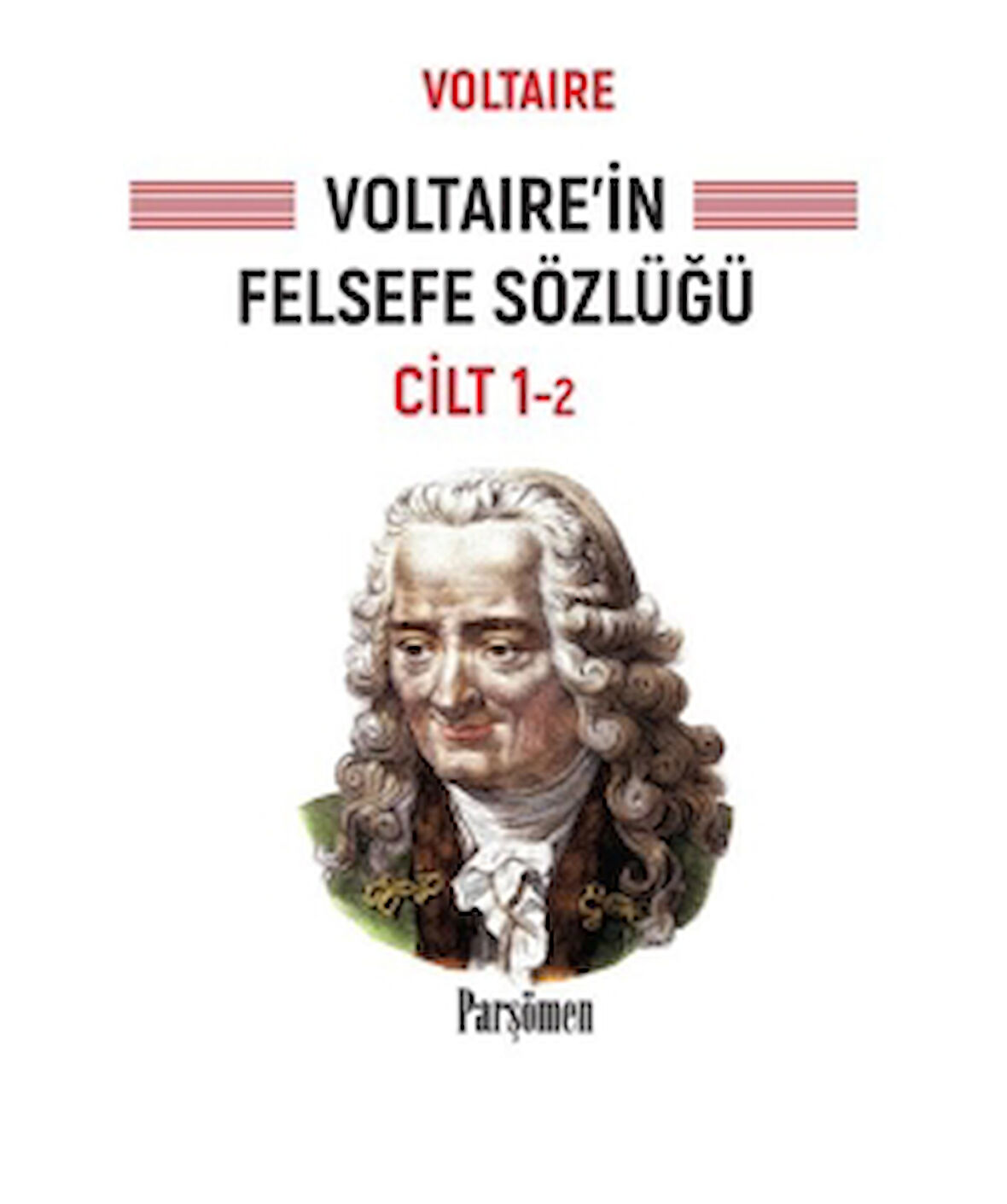 Voltaire’in Felsefe Sözlüğü