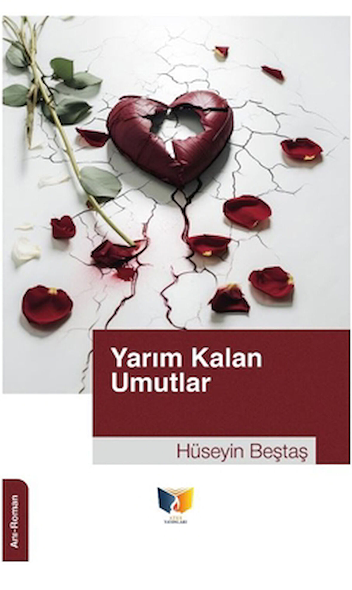 Yarım Kalan Umutlar